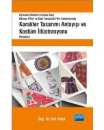 Karakter Tasarımı Anlayışı ve Kostüm İllüstrasyonu Örnekleri
