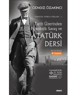 Tarih Üzerinden Psikolojik Savaş ve Atatürk Dersi