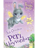 Sisli Orman'ın Peri Hayvanları - Tavşan Bella