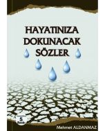 Hayatınıza Dokunacak Sözler