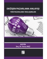 Değişen Pazarlama Anlayışı