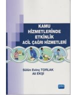 Kamu Hizmetlerinde Etkinlik Acil Çağrı Hizmetleri