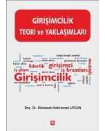 Girişimcilik Teori ve Yaklaşımları