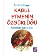 Kabul Etmenin Özgürlüğü