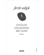 Eylül'ün Gölgesinde Bir Yazdı