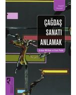 Çağdaş Sanatı Anlamak