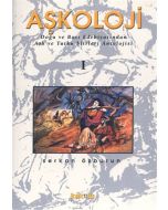 Aşkoloji 1. Cilt