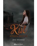 Ateşin Oğlu: Kül