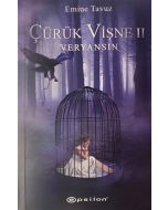 Çürük Vişne 2 - Veryansın