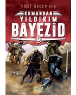Yıldırım Bayezid: Kumandan 7