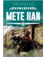 Mete Han: Kumandan 6