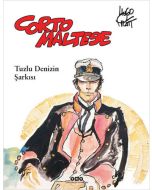 Corto Maltese 1 - Tuzlu Denizin Şarkısı