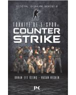 Türkiye’de E-Spor Ve Counter Strike