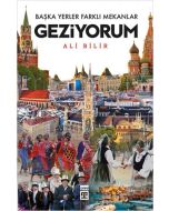 Başka Yerler Farklı Mekanlar Geziyorum