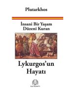 İnsani Bir Yaşam Düzeni Kuran Lykurgos'un Hayatı