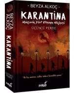 Karantina - Üçüncü Perde