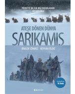 Ateşe Dönen Dünya Sarıkamış