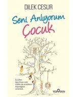 Seni Anlıyorum Çocuk