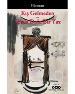 Kış Gelmeden Sevda Dolu Bir Yaz