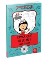 Çocuklar İçin Felsefe - Kavga Çare Olur Mu?