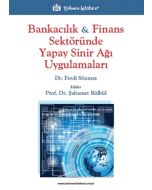 Bankacılık & Finans Sektöründe Yapay Sinir Ağı Uygulamaları