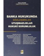 Banka Hukukunda Sözleşmeler Uyuşmazlıklar Hukuki Sorumluluk