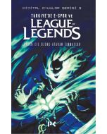 Türkiye'de E-Spor ve League of Legends