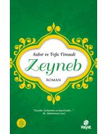 Sabır ve Vefa Timsali Hazreti Zeyneb