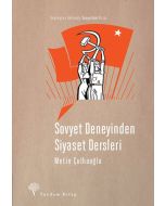 Sovyet Deneyinden Siyaset Dersleri