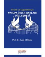 Sorular ve Uygulamasıyla Avrupa İnsan Hakları Sözleşmesi