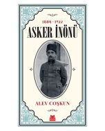 Asker İnönü (1884 - 1922)