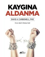 Kaygına Aldanma