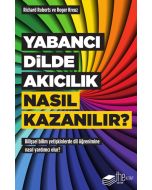 Yabancı Dilde Akıcılık Nasıl Kazanılır?