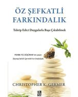 Öz Şefkatli Farkındalık