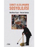 Sanatı Algılamanın Sosyolojisi