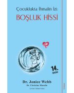 Çocuklukta İhmalin İzi: Boşluk Hissi