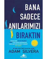 Bana Sadece Anılarımızı Bıraktın