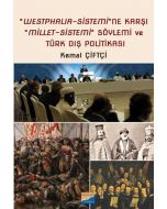 Westphalia‐Sistemi'ne Karşı Millet‐Sistemi Söylemi ve Türk Dış Politikası