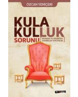 Kula Kulluk Sorunu