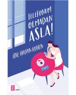 Telefonum Olmadan Asla