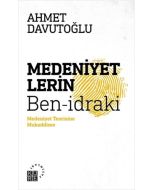 Medeniyetlerin Ben-idraki Medeniyet Teorisine Mukaddime