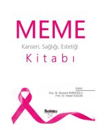 Meme Kanseri, Sağlığı, Estetiği Kitabı