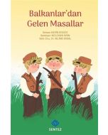 Balkanlar’dan Gelen Masallar