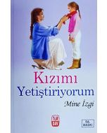 Kızımı Yetiştiriyorum