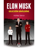 Elon Musk: Geleceğin Dâhilerine