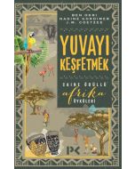 Yuvayı Keşfetmek