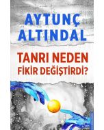 Tanrı Neden Fikir Değiştirdi?