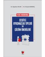 Vergi Hukukunda Çeşitli Uyuşmazlık Tipleri ve Çözüm Önerileri