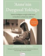 Anne’nin Duygusal Yokluğu