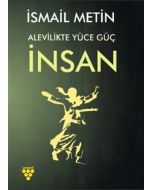 Alevilikte Yüce Güç İnsan